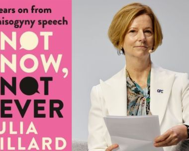 10 years on from her iconic misogyny speech, former Prime Minister Julia Gillard is releasing a book all about it